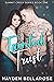 Tainted Trust by Hayden Bellarose