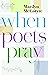 When Poets Pray
