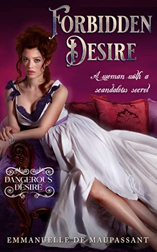 Forbidden Desire (Dangerous Desire #1)