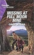 Missing at Full Moon Mine