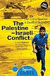 The Palestine-Israeli Conflict: A Beginner's Guide (Beginner's Guides) The Palestine-Israeli Conflict: A Beginner's Guide (Beginner's Guides)