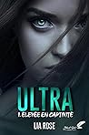 Élevée en captivité (Ultra #1)