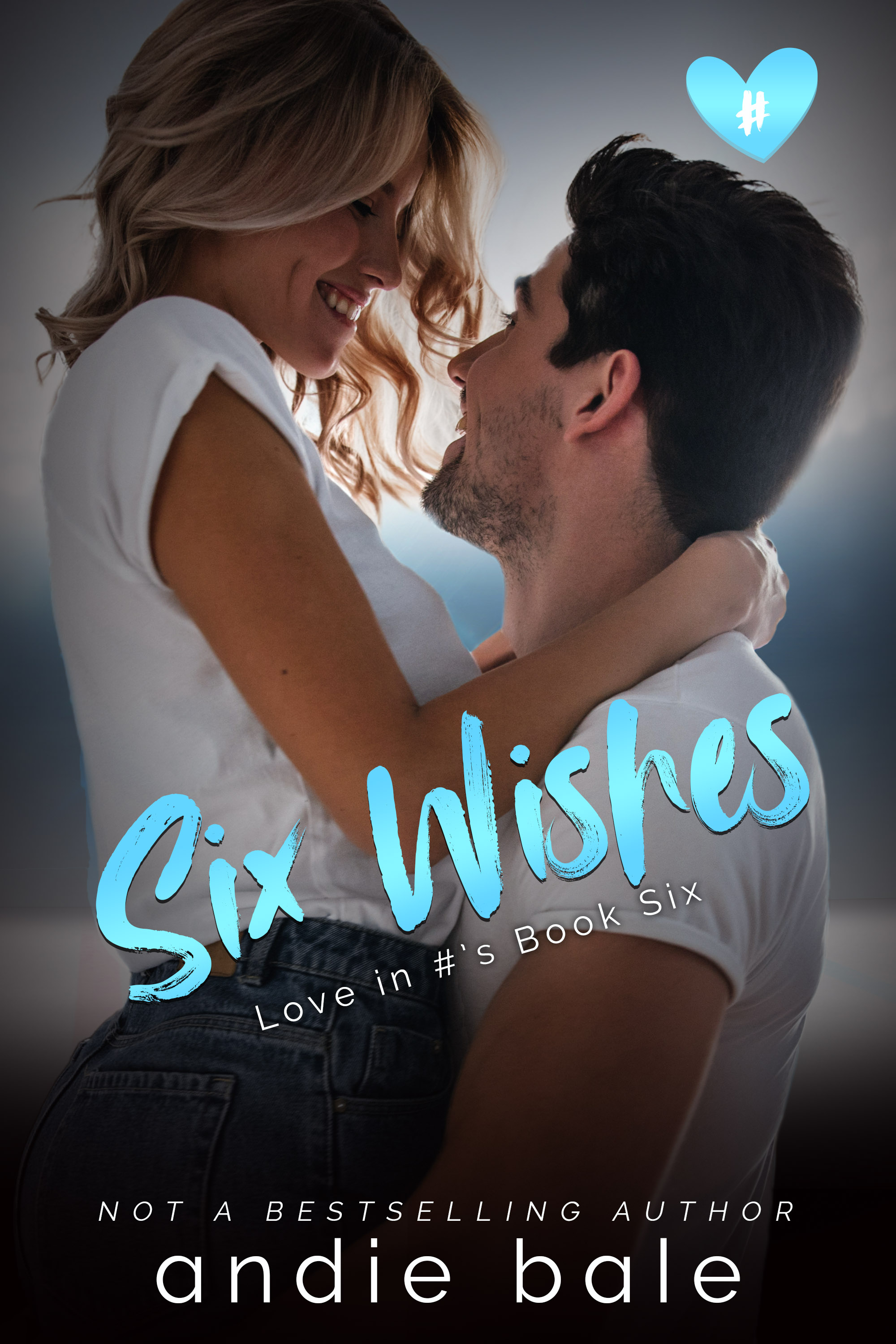 Six Wishes (Love in #'s, #6)