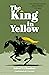 The King in Yellow (Warbler Classics)