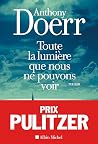 Toute la lumière ...