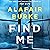 Find Me: A Novel (Ellie Hatcher)