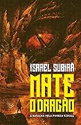 Mate o dragão: A batalha pela pureza sexual (Portuguese Edition)