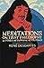 Meditations on First Philosophy & Other Metaphysical Writings
