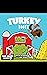 Turkey Toots: A Funny, Fart...