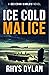 Ice Cold Malice (DCI Evan Warlow, #3)
