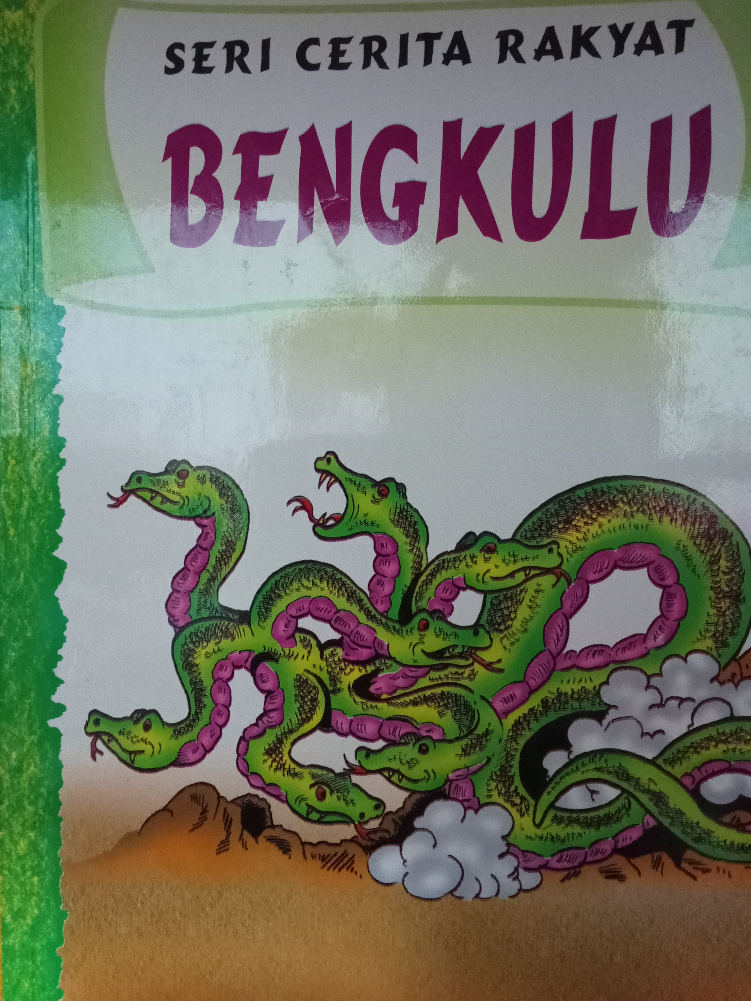 Seri Cerita Rakyat: Bengkulu