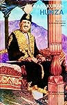 Karakuram Hunza by Major General S. Shahid Hamid
