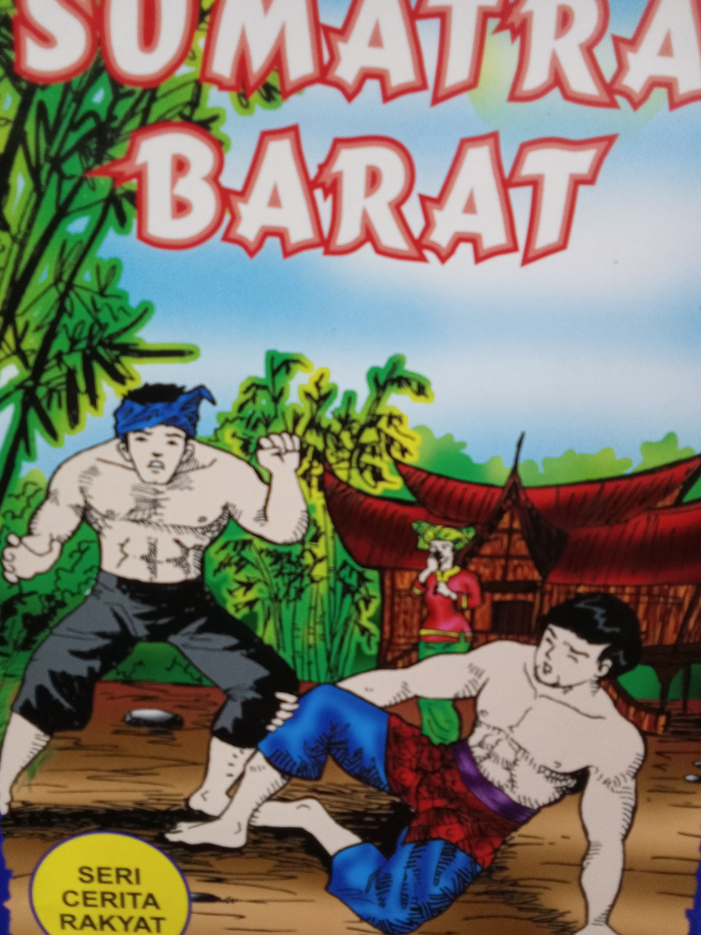 Seri Cerita Rakyat: Sumatra Barat