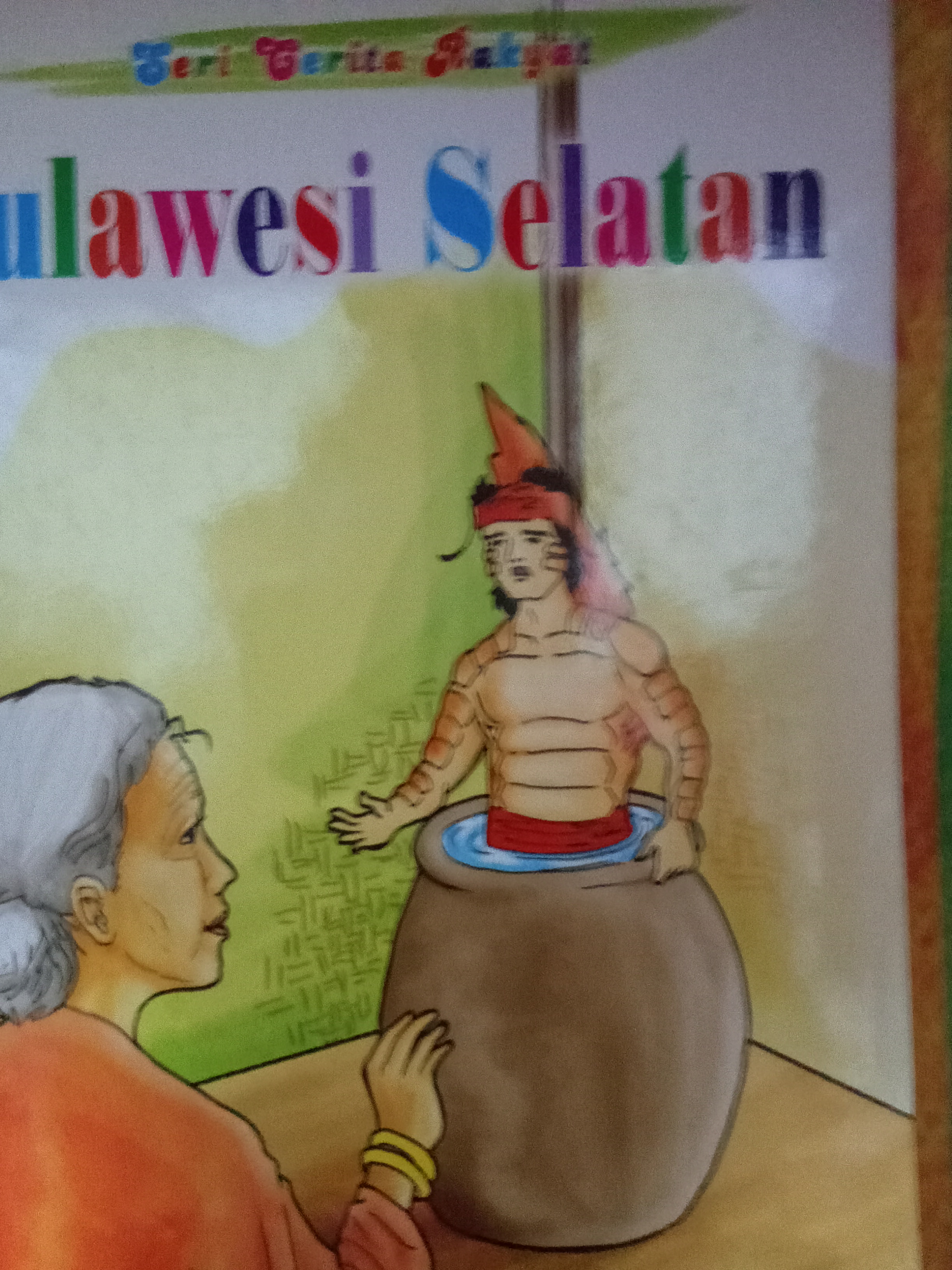 Seri Cerita Rakyat: Sulawesi Selatan