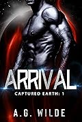 Arrival (Captured Earth, #1)