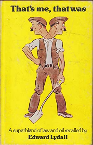 That's Me, That Was: A Superblend of Law and Oil (Hardcover)