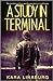 A Study in Terminal