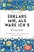 Erklärs mir als wäre ich 5: Wirtschaft