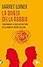 La danza della rabbia: Trasformare la forza distruttrice della rabbia in energia positiva (Italian Edition)