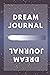 Dream Journal by Jasmine Parra