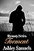 Torment (The Dynasty Series...