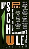 Neue Schule: Prosa für die nächste Generation (German Edition)