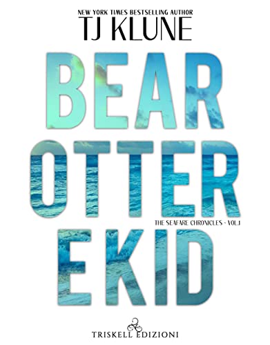 Bear, Otter e Kid