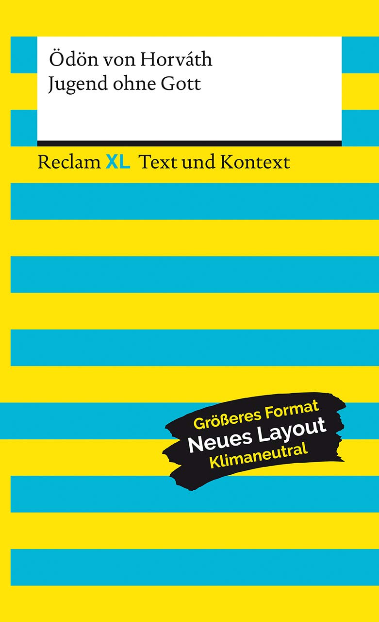 Jugend ohne Gott. Textausgabe mit Kommentar und Materialien: Reclam XL - Text und Kontext (Paperback)