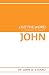 Live the Word Commentary: John