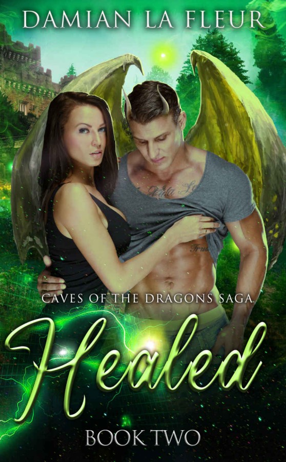 Healed (Caves of the Dragon Saga #2)