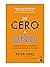 De cero a uno: Cómo inventar el futuro