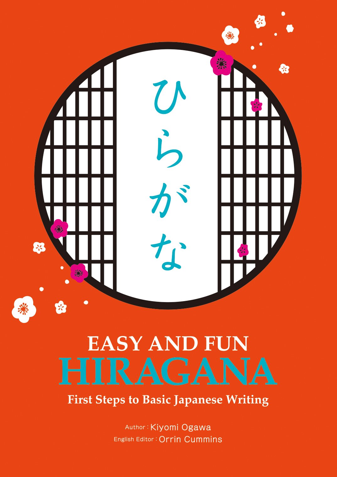 EASY AND FUN HIRAGANA: First Steps to Basic Japanese Writing (Tankobon Softcover)