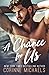 A Chance for Us (Willow Creek Valley, #4)