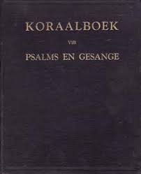 Koraalboek: vir gebruik by die Afrikaanse psalms en gesange (Hardcover)
