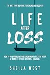 Life After Loss: ...