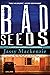 Bad Seeds (A PI Jade de Jon...