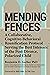 Mending Fences by Benjamin D. Garber