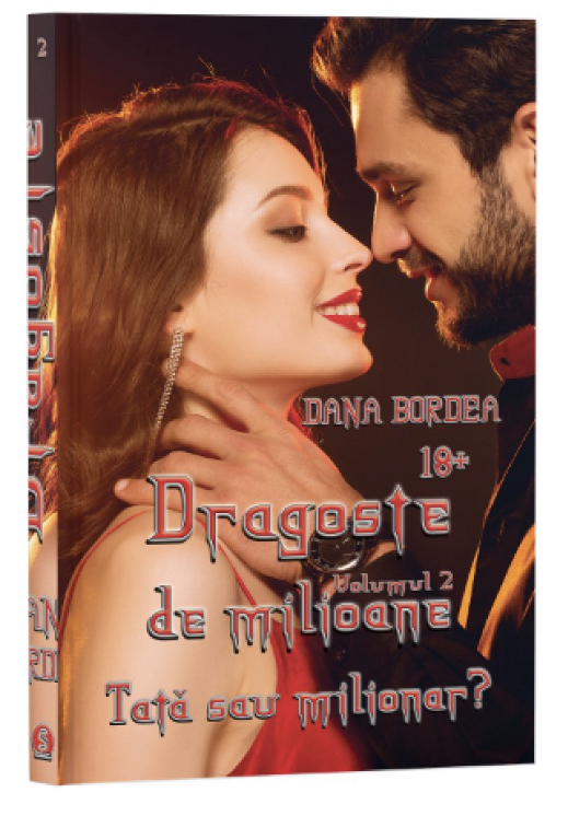 Tată sau milionar? ( Dragoste de milioane #2)