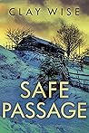 Safe Passage: EMP Survival in a Powerless World Safe Passage: EMP Survival in a Powerless World