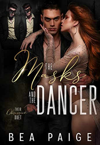 The Masks and The Dancer (Their Obsession, #2)