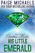 His Little Emerald (Eleadian Mates #1)