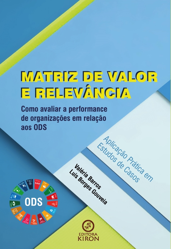 Matriz de Valor e Relevância. Como avaliar a performance de organizações em relação aos ODS