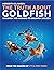 The Truth About Goldfish: D...