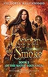 Copper and Smoke (Book 2 of the Water-Folk Saga)
