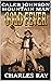 Caleb Johnson: Mountain Man: Gold Fever: A Frontier Western Adventure (A Mountain Life Western Adventure Book 19)