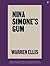 Nina Simone's Gum by Warren  Ellis