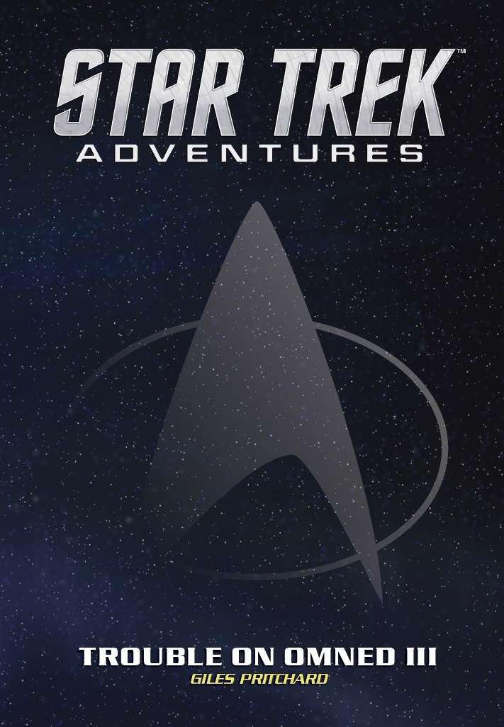 Star Trek Adventures - Trouble on Omned III (ebook)