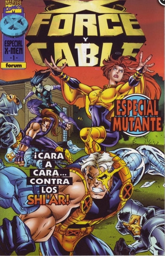Especial Mutante: X-Force y Cable (Especial X-Men 1997)