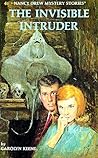 The Invisible Intruder by Carolyn Keene