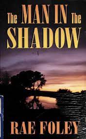 The Man in the Shadow (Paperback)